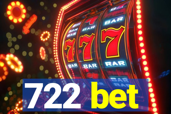 722 bet